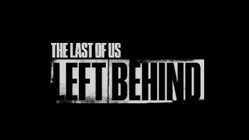 [4K PS5] THE LAST OF US LEFT BEHIND No Commentary Part 1