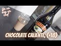 Chocolate Caliente PARA ADULTOS | Borracho Pero Bueno Muchacho 🍻