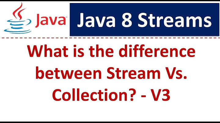 What is the difference between Stream vs Collection? - V3 | Java 8 streams | Streams in Java 8
