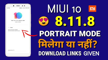 Miui 10 8.11.8 Global Beta Update | Portrait mode | Miui 10 Global Beta ROM 8.11.8