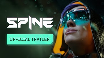 SPINE - Official Cinematic Trailer