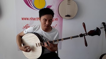 Dạy đàn nguyệt: Dọc bắc câu 1 - Đàn nguyệt - NS Vũ Tuấn