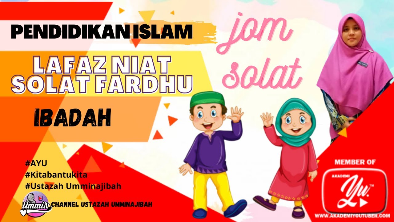LAFAZ NIAT SOLAT FARDHU l PRASEKOLAH l PI 3.4.4 #niatsolat #prasekolah