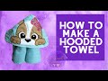 How to make a Hooded Towel | Diy Hooded Towel