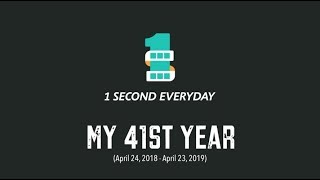 1 Second a Day: My 41st year