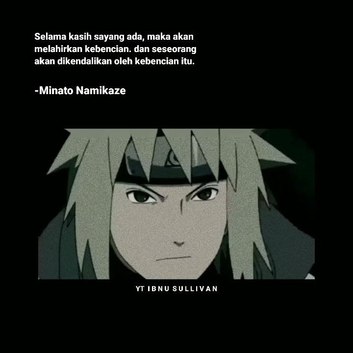 Story WA Kata Kata Anime Naruto Sedih 30 Detik || MINATO NAMIKAZE