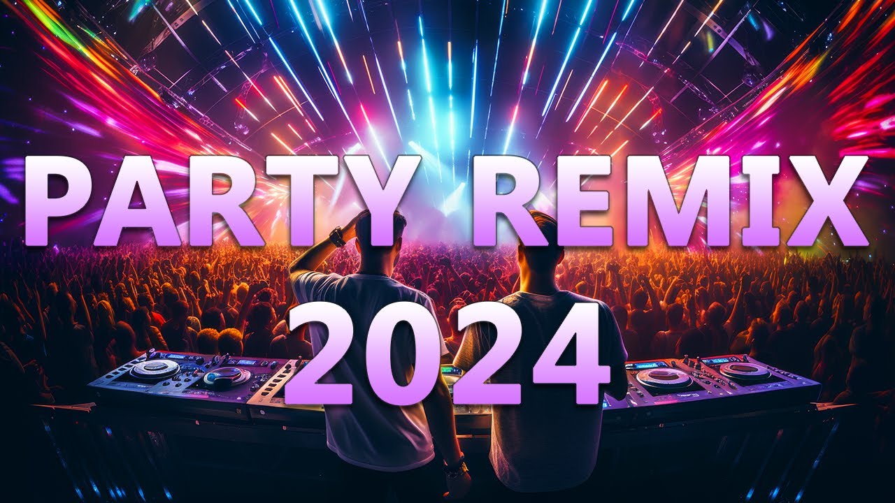 EDM Mashup Mix 2024 | Best Mashups \u0026 Remixes of Popular Songs - Party Music 2024