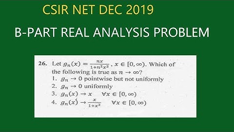 Real Analysis problem ( 2019 june csir net)(option 1 correct)