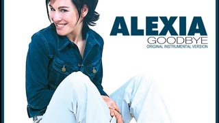 Video thumbnail of "Alexia / Goodbye [Original Instrumental Version]"