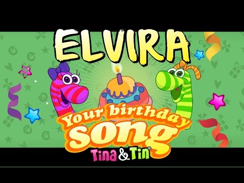 Tina&Tin Happy Birthday ELVIRA (Personalized Songs For Kids) #PersonalizedSongs