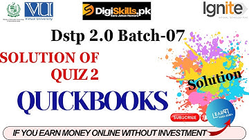 QuickBooks quiz 2 batch 7 digiskills| dstp 2.0 batch 07 quiz 2 of quickbooks #quickbooks #digiskills