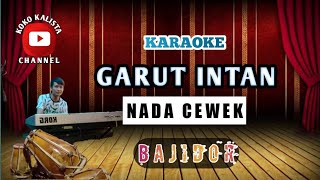 GARUT KOTA INTAN KARAOKE NADA CEWEK