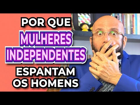 Vídeo: Como ser uma mulher independente forte que os homens amam