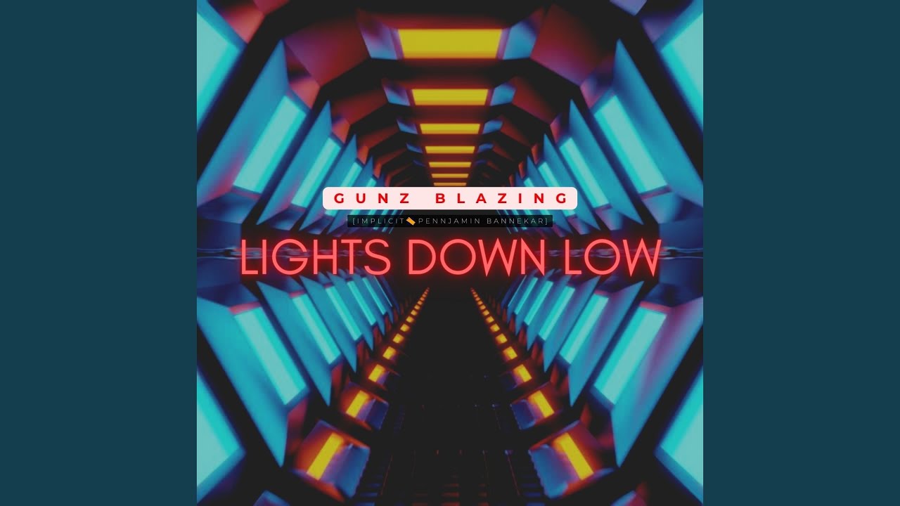 Lights Down Low (feat. Pennjamin Bannekar, Implicit) YouTube