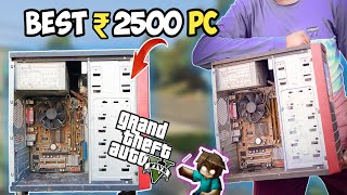 Build a PC with only 2500 rupees | My Cheapest Ever PC Challenge