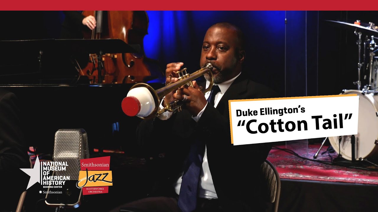Duke Ellington’s “Cotton Tail”: A Performance by the Smithsonian Jazz Masterworks Quintet