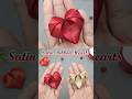 Ribbon heart ❤️ easy craft idea✨ #satin #craft #diy