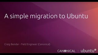 Migrating to Ubuntu: a simple demo
