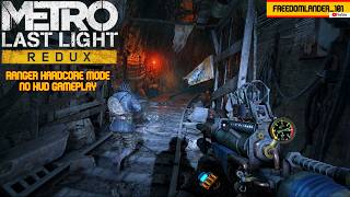 METRO LAST LIGHT: Fourth Reich Escape! RANGER HARDCORE MODE GAMEPLAY