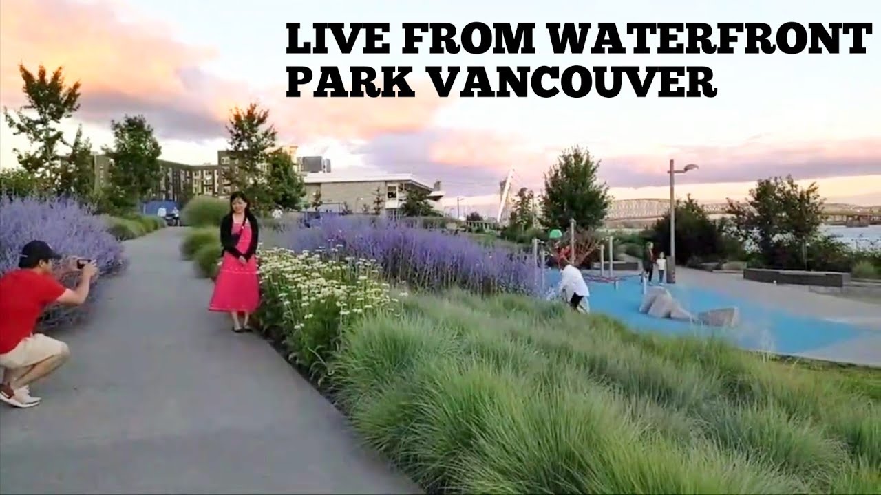 LIVE FROM WATERFRONT PARK VANCOUVER WASHINGTON YouTube