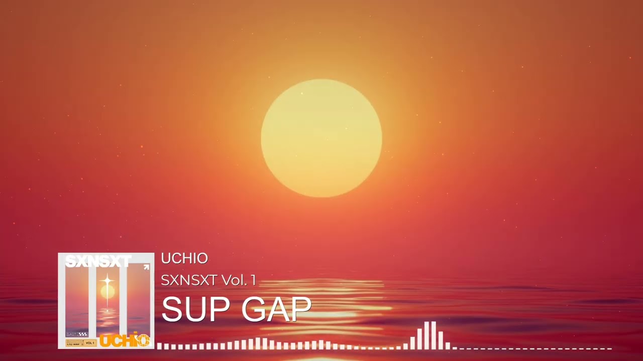 SUP GAP | SXNSXT Vol. 1 (Tropical House ) Audio Visualizer