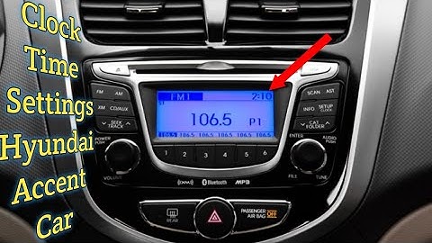 Clock setting of Huyndai Accent Car