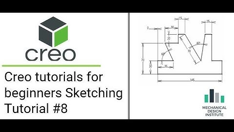 Creo tutorials for beginners Sketching Tutorial #8