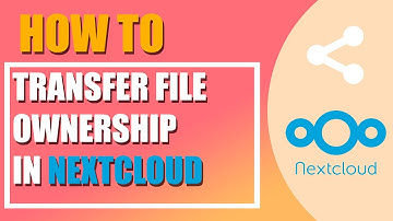 How to transfer file ownership in Nextcloud