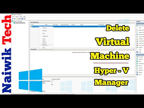 How to delete a Virtual Machine in Hyper-V Manager