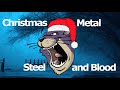 Christmas metal steel and blood 4000aboweihnachtsspecial