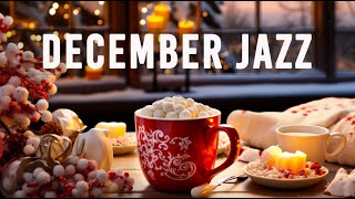 December Jazz - Instrumental Sweet Jazz Coffee & Happy Bossa Nova Music to relax, study, work