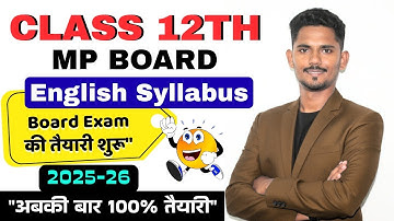 Class 12th English Syllabus 2025-26 | MP Board | Full Explanation in Hindi