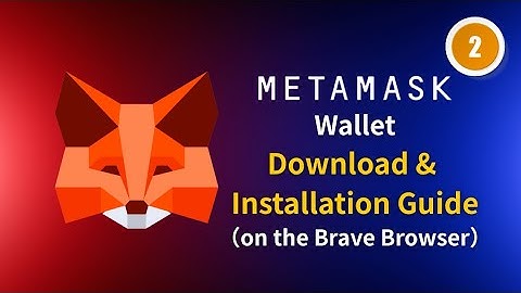 【Step 2】Metamask Wallet Download & Installation Guide on the Brave Browser | Apertum DAO1 ASIA