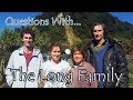 Questions with: The Long Family of Gorge River