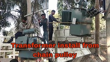 Transformer install from chain pulley