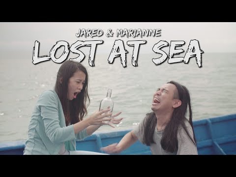 Jared & Marianne: LOST AT SEA