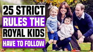 25 Strict Rules the Royal Kids Have to Follow @geopolipedia2026