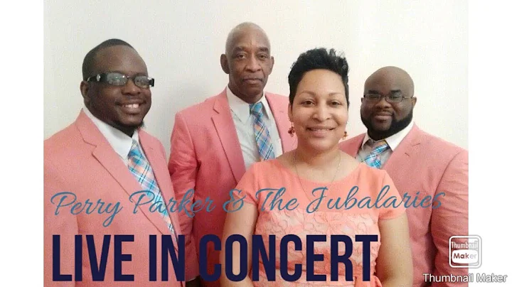 Perry Parker & The Jubalaries Live In Concert