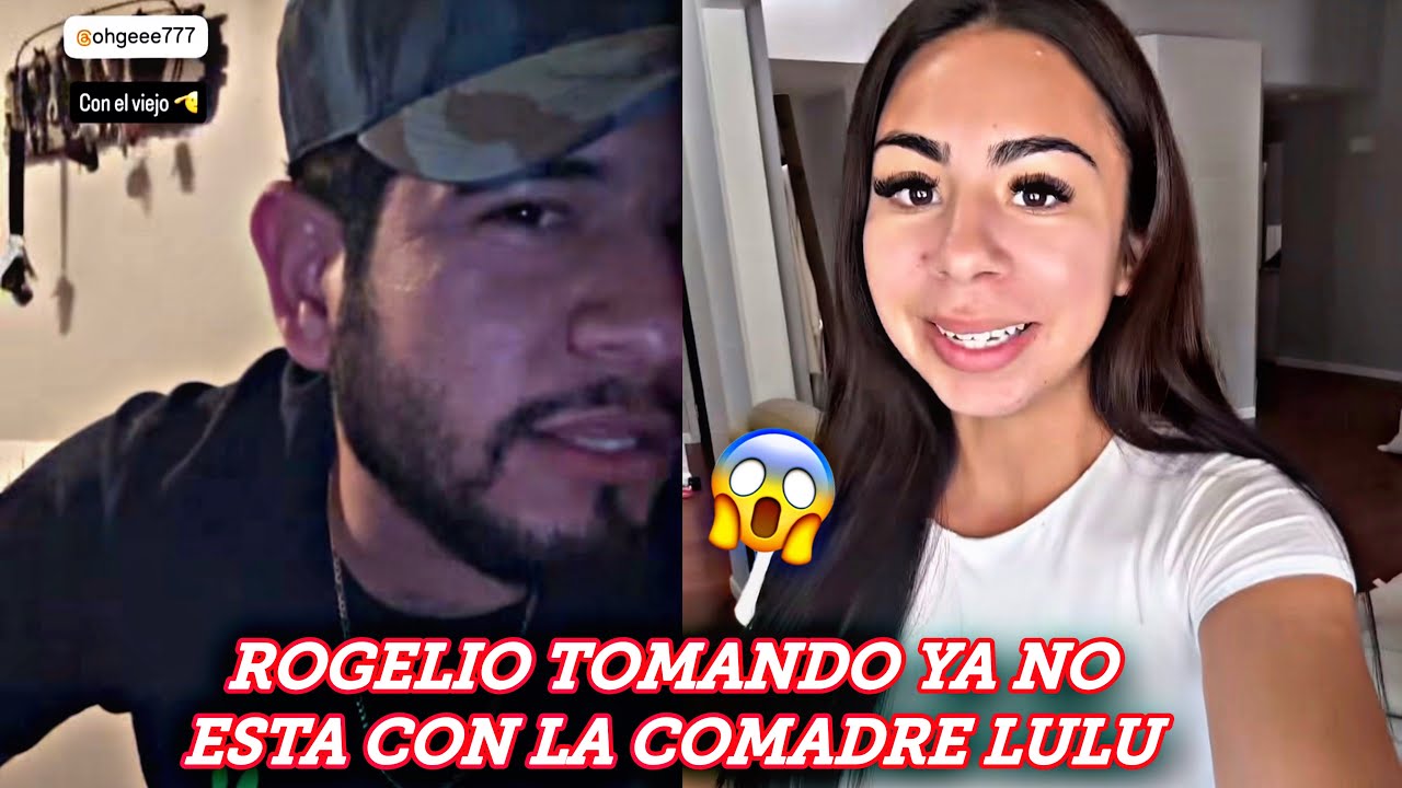 ROGELIO CONFIRMA NO ESTAR CON LA COMADRE LULU