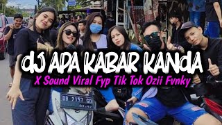 Dj Apa Kabar Kanda X Sound Viral Fyp Tik Tok Ozii Fvnky ( Fikri Eneste Ft Fauzi Fvnky )