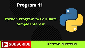 #11 Python program to Calculate Simple Interest in Hindi | Simple Interest Program in Python