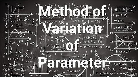 Non-Homogeneous DEs: The Variation of Parameters Method| B.Tech, B.E|VIT|Anna University