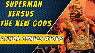 Superman Vs The New Gods | Action Comics #1048