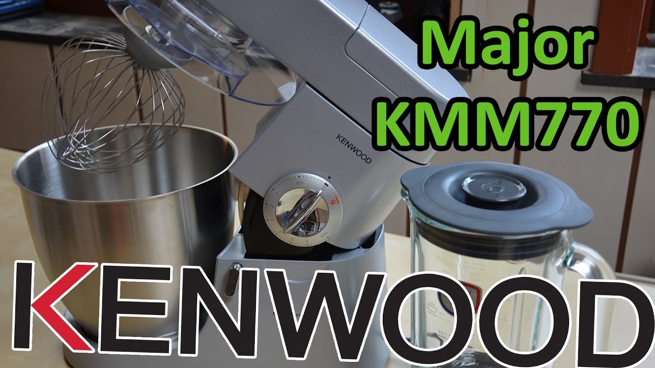 KENWOOD - MAJOR KMM770 - Présentation du robot - bol inox 6.7L - YouTube