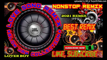 Slow Jam remix collection Battle remix Nonstop love song super bass 2021 remix