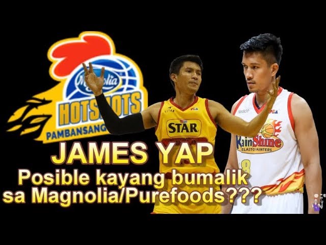 JAMES YAP posible bang bumalik sa Magnolia/Purefoods o ASA lng ang mga fans