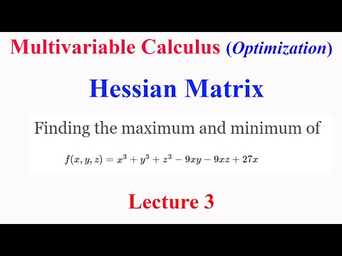 Video: Hessian matrisinin optimallaşdırılması nədir?