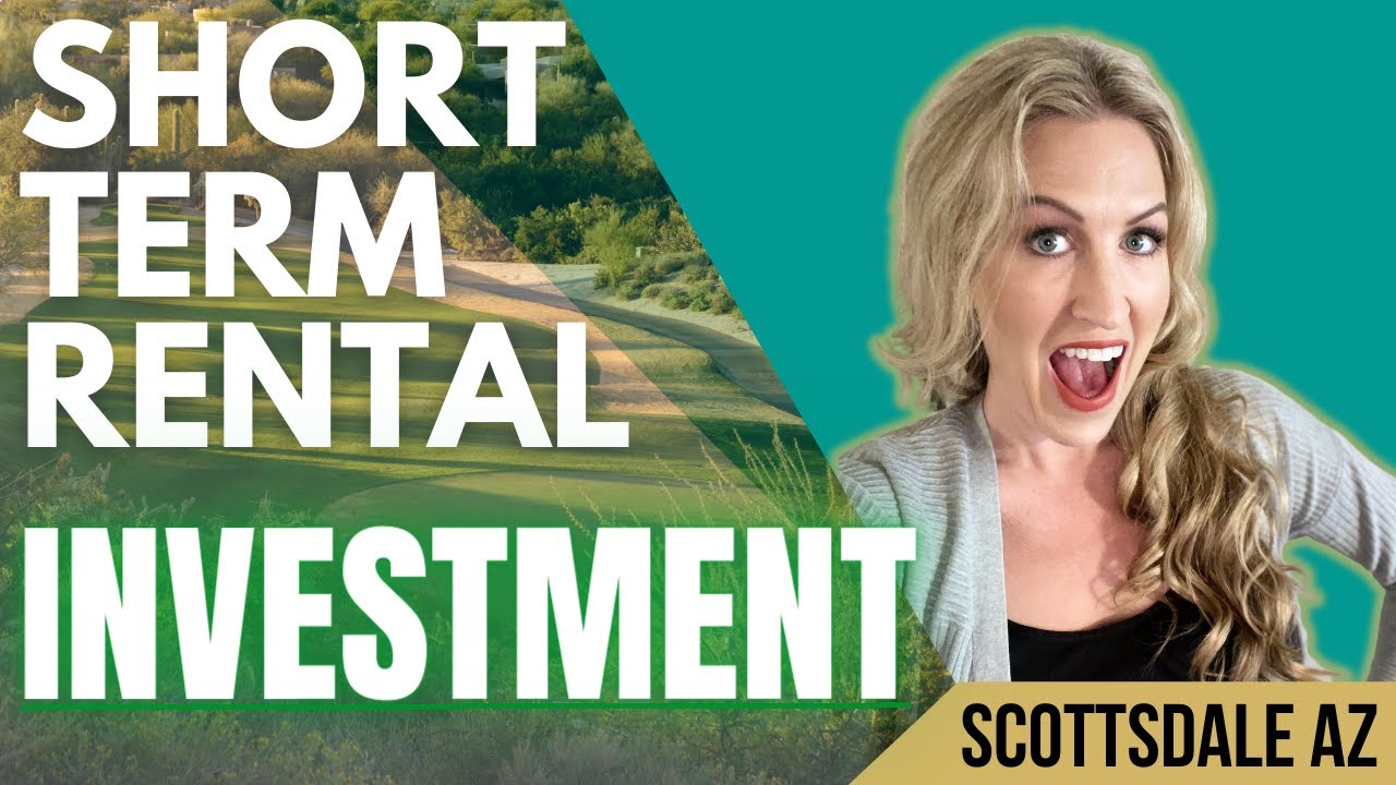 Investing in Short Term Rentals in Arizona Scottsdale Short Term