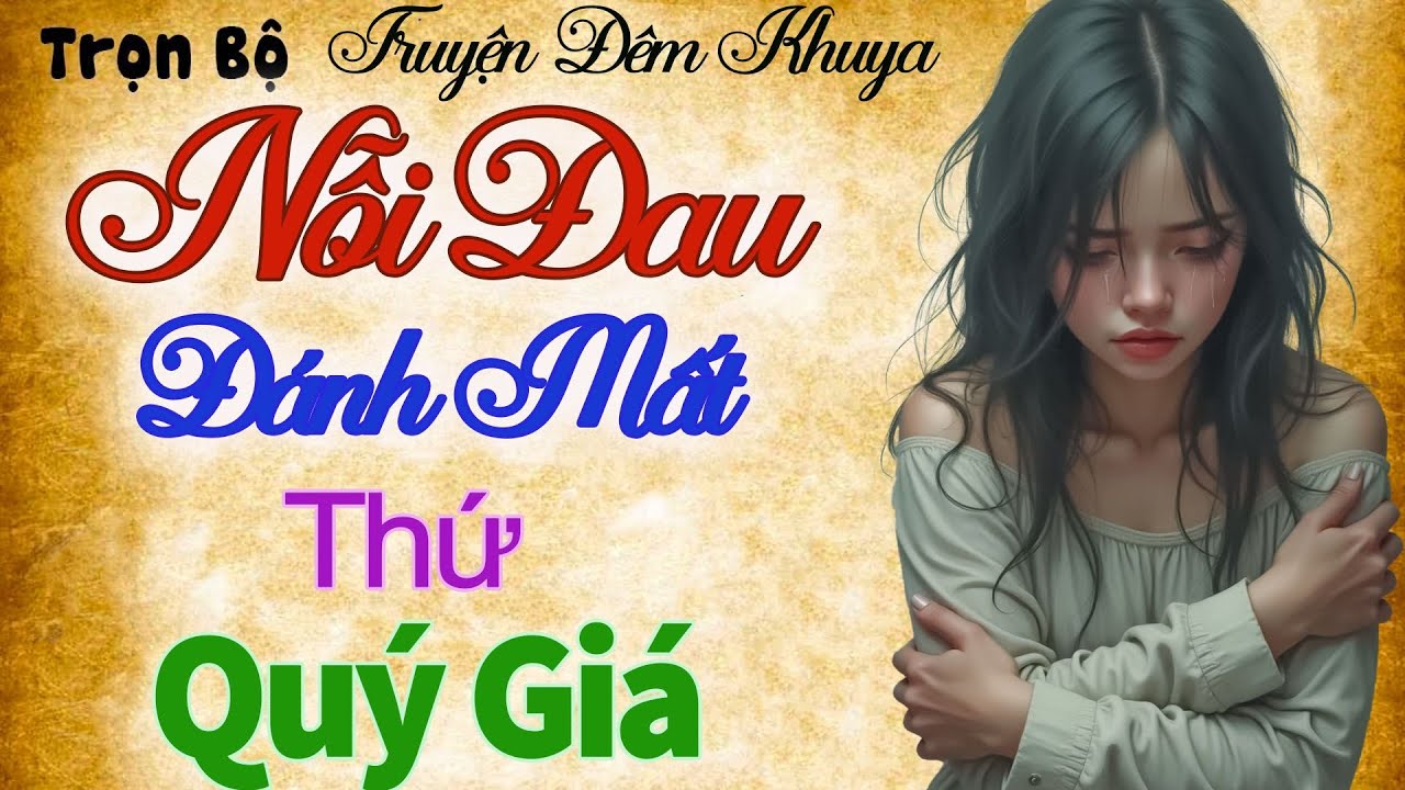 Câu chuyện hay nhất từng nghe: 