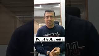 What is Annuity🤔 #financialmanagement #annuityinvestment #annuity #shorts